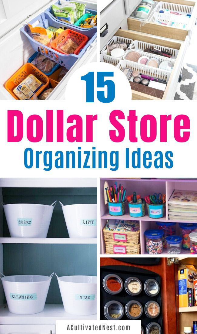 15 Ways To Organize Your Entire Home From The Dollar Store- It doesn't have to cost a lot to get your home organized. For some frugal inspiration, check out these genius dollar store organizing ideas! | #dollarStore #organizingTips #homeOrganization #organization #ACultivatedNest