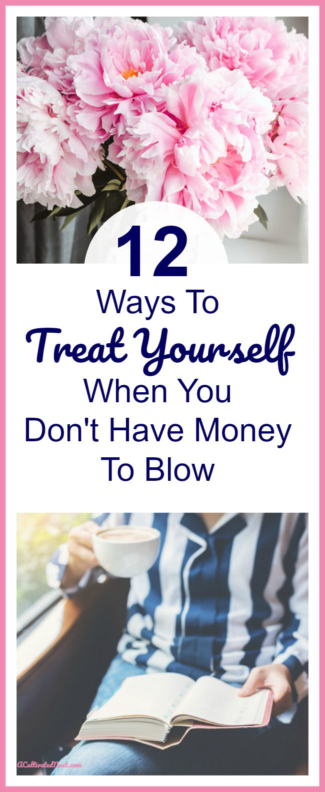 12 Ways To Treat Yourself- There are plenty of ways to pamper yourself that won’t cost you a dime. Enjoy these 7 wonderful ways to treat yourself when you don’t have money to blow! | frugal living, self-care, save money, how to treat yourself on a budget