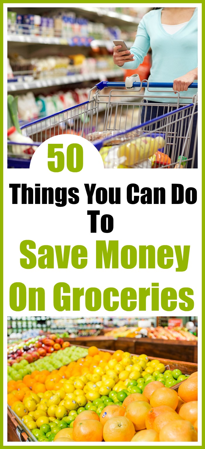 Save Money On Groceries - 27 Things You Can Do