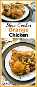 Slow Cooker Orange Chicken- Delicious Homemade Chinese Food!