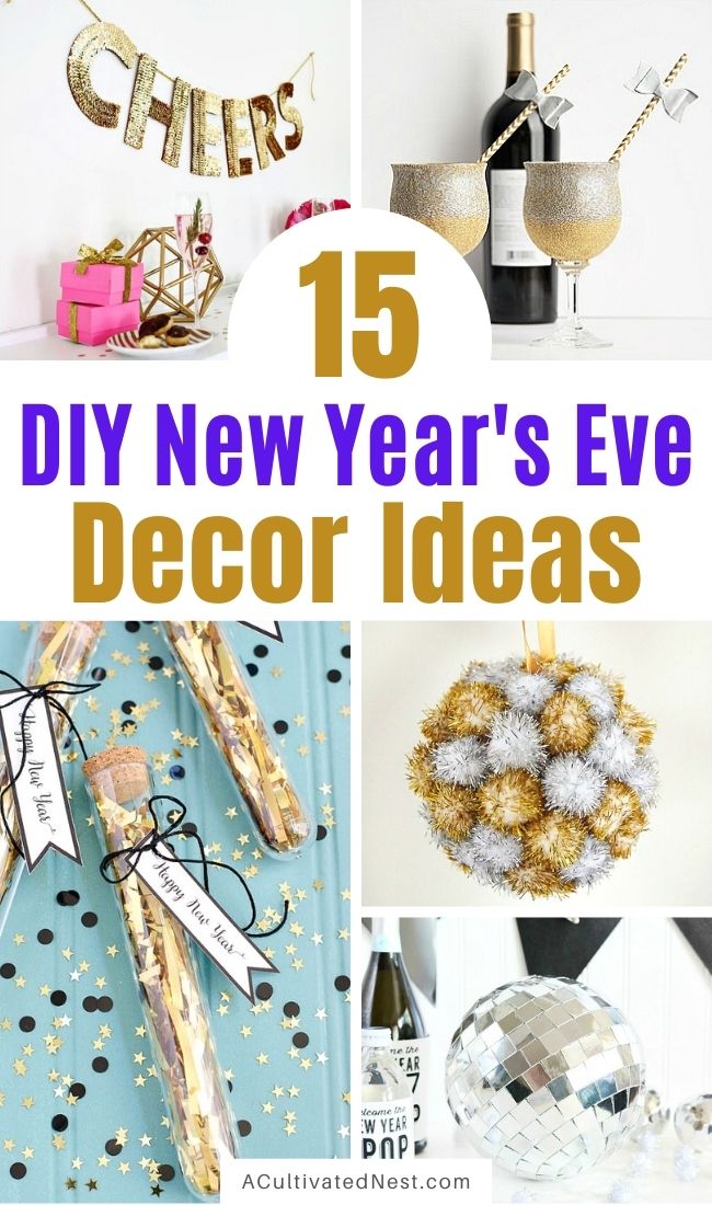 15 DIY New Year’s Eve Decor Ideas- A Cultivated Nest