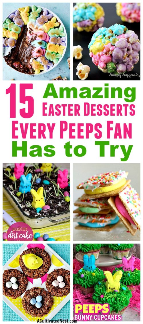 15 Easter Desserts to Make with Peeps - A Cultivated Nest