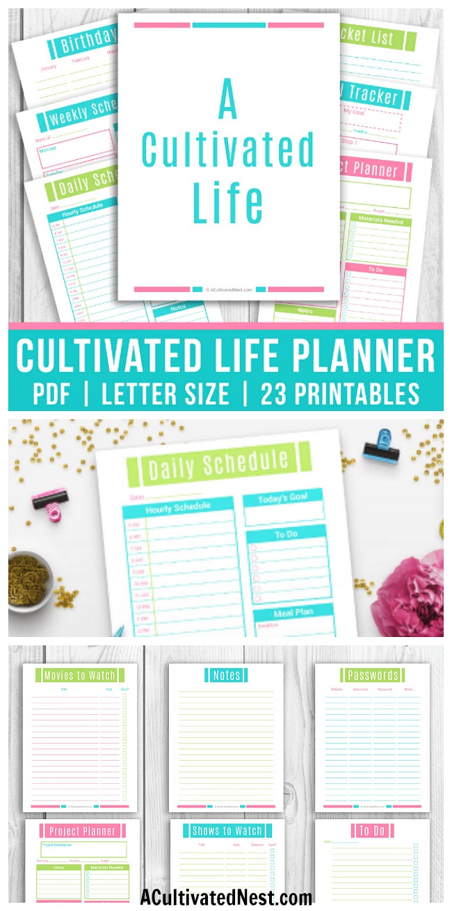 The Cultivated Life Planner- Between managing your home, family, and finances, it's way too easy to forget about a very important thing- yourself! Use our Cultivated Life Planner to help your focus on yourself in a positive, productive way. | #printable #planner #plannerAddict #planning #organizeYourLife #journal #organization #plannerObsessed #plannerJunkie #schedule #agenda