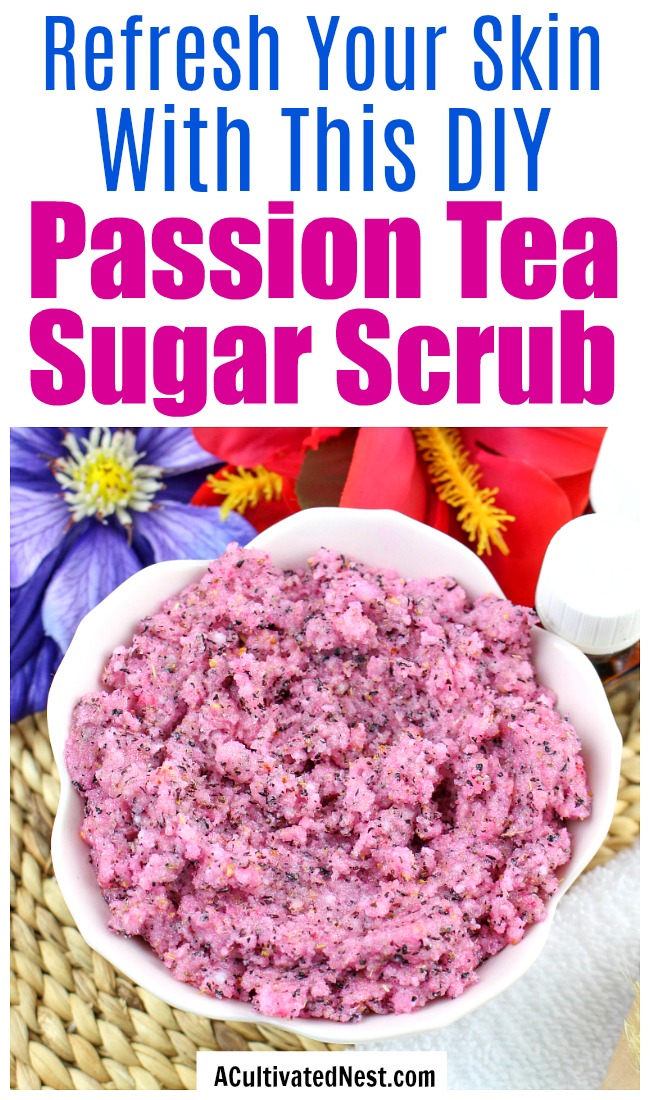 DIY Passion Tea Sugar Scrub- DIY sugar scrubs are easy to make, and make wonderful DIY gifts! Here's how to use tea bags to make your own moisturizing and refreshing DIY passion tea sugar scrub! | #diy #sugarScrub #beauty #bodyScrub #handScrub #faceScrub #spa #homemade #diyBeautyProduct #homemadeBeautyProduct #diyGift #homemadeGift #allNatural