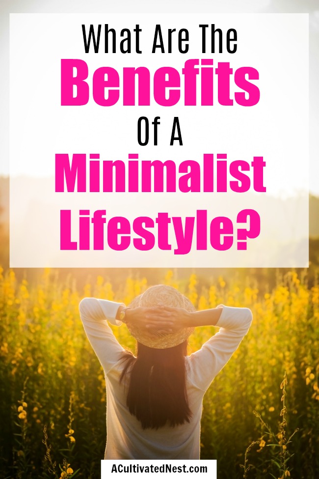 What are the Benefits of a Minimalist Lifestyle?