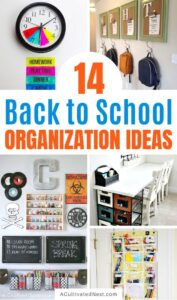 14 Useful Back to School Organization Ideas- A Cultivated Nest