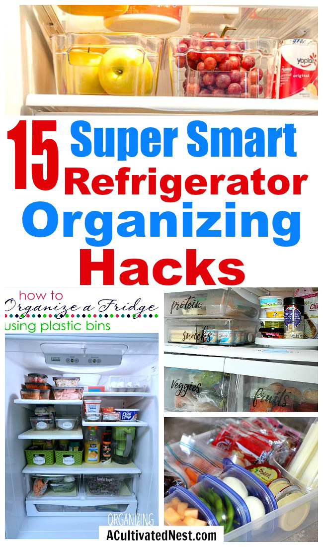 15 Clever Refrigerator Organizing Ideas- Tired of constantly digging through your fridge trying to find what you want? You should try these 8 clever refrigerator organizing hacks! | DIY home organization, organize your home, kitchen organization, how to organize your fridge, #organizing #organization #homeOrganization #organizingTips #ACultivatedNest