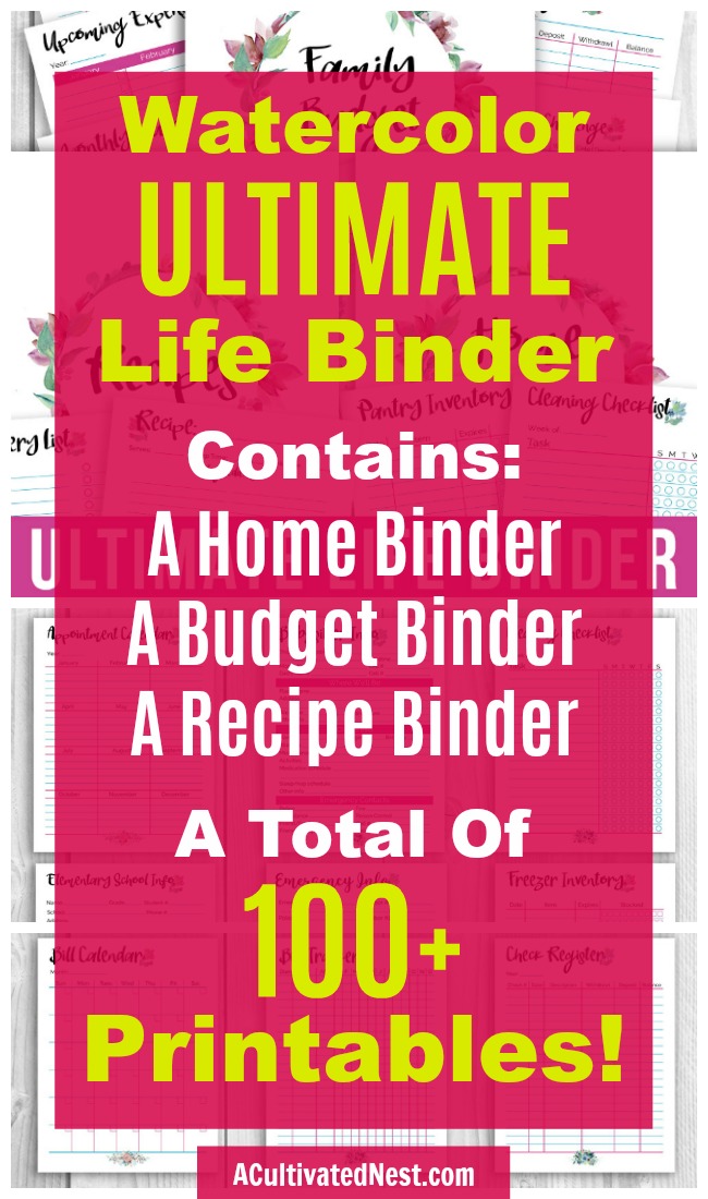 Printable Ultimate Life Binder: Watercolor- Getting your family's life organized is easy- if you have this binder! This huge binder bundle comes with a printable home binder, budget binder, and recipe binder. That's a total of 100+ printables! | #printable #homeBinder #budgetBinder #recipeBinder #homemaking #sahm #stayAtHomeMom #organizing #organization #organize #organizingTips #watercolor #ACultivatedNest