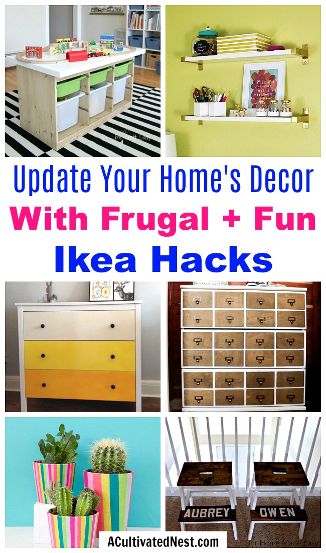 Cute and Clever IKEA Hacks- You don't have to break your budget to update your home's decor. Instead, try one of these cute and clever DIY IKEA hacks! | DIY decor project, IKEA craft ideas, update IKEA furniture, frugal living, #IKEAhacks #DIY #ACultivatedNest