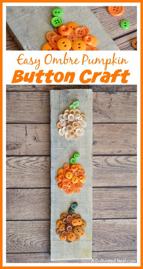 Easy Ombre Pumpkin Button Craft- Cute DIY Fall Decor!