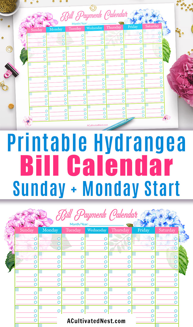 Printable Bill Payments Calendar: Hydrangeas- Stop wasting money on late fees! It'll be hard to forget to pay a bill again if you have this beautiful printable bill calendar! | save money, reduce your expenses, printable, personal finance, #debtFree #frugalLiving #ACultivatedNest