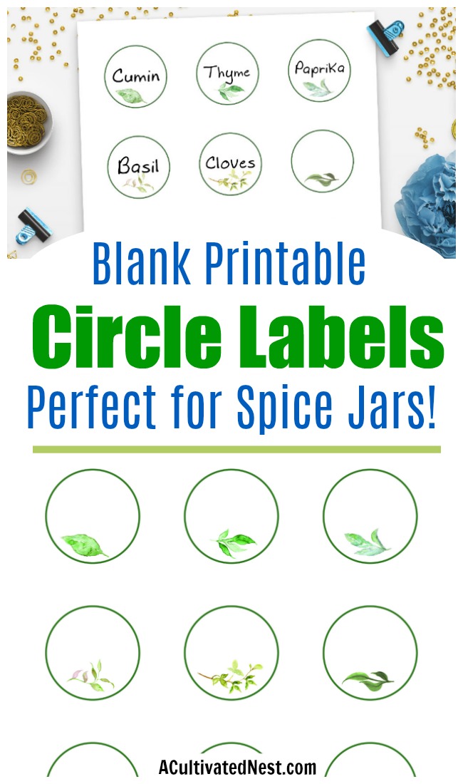 Printable Blank Round Labels- Want to organize your home the pretty way? Get these printable blank round labels! They're perfect for spice jars! | spice cupboard organization, labels for organizing, home organization, printable spice labels, printable labels for jars #printable #labels #ACultivatedNest