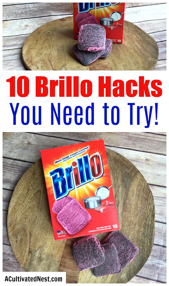 10 Amazing Brillo Steel Wool Soap Pad Hacks