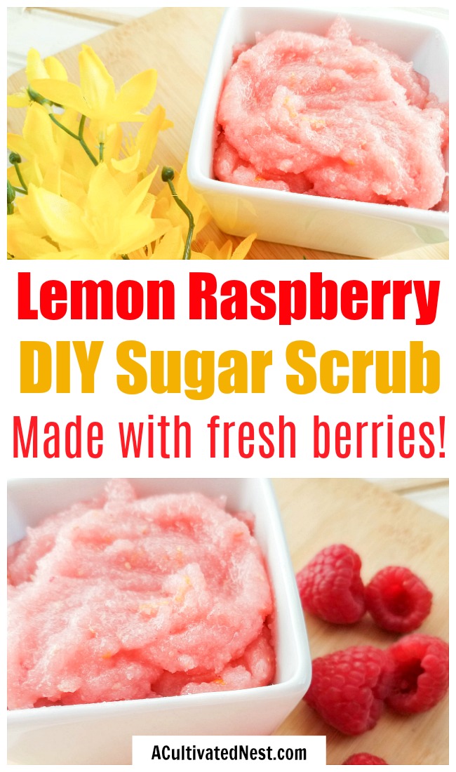 DIY Lemon Raspberry Sugar Scrub- For a refreshing way to make your skin look beautiful, you have to make this DIY lemon raspberry sugar scrub! It's made with fresh berries! | homemade gift ideas, face scrub, hand scrub, #diyGift #sugarScrub #bodyScrub #ACultivatedNest