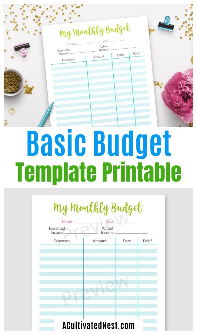 Printable Basic Budget Template- If you want to take control of your finances, you need a budget! And this printable basic budget template is the perfect place to start! | #budgeting #budgetTemplate #budget #printable #ACultivatedNest