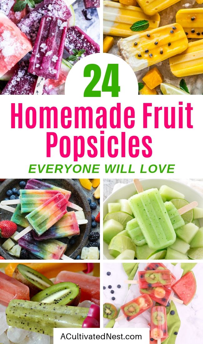 24 Homemade Fruit Popsicles Everyone Will Love- To beat the heat, you should make some delicious homemade fruit popsicles! They're so easy to make, and you can control their sugar content! Check out these 24 must-try popsicle recipes! | rainbow popsicles, watermelon popsicles, berry popsicles, melon popsicles, #popsicle #recipe #iceCream #dessert #ACultivatedNest