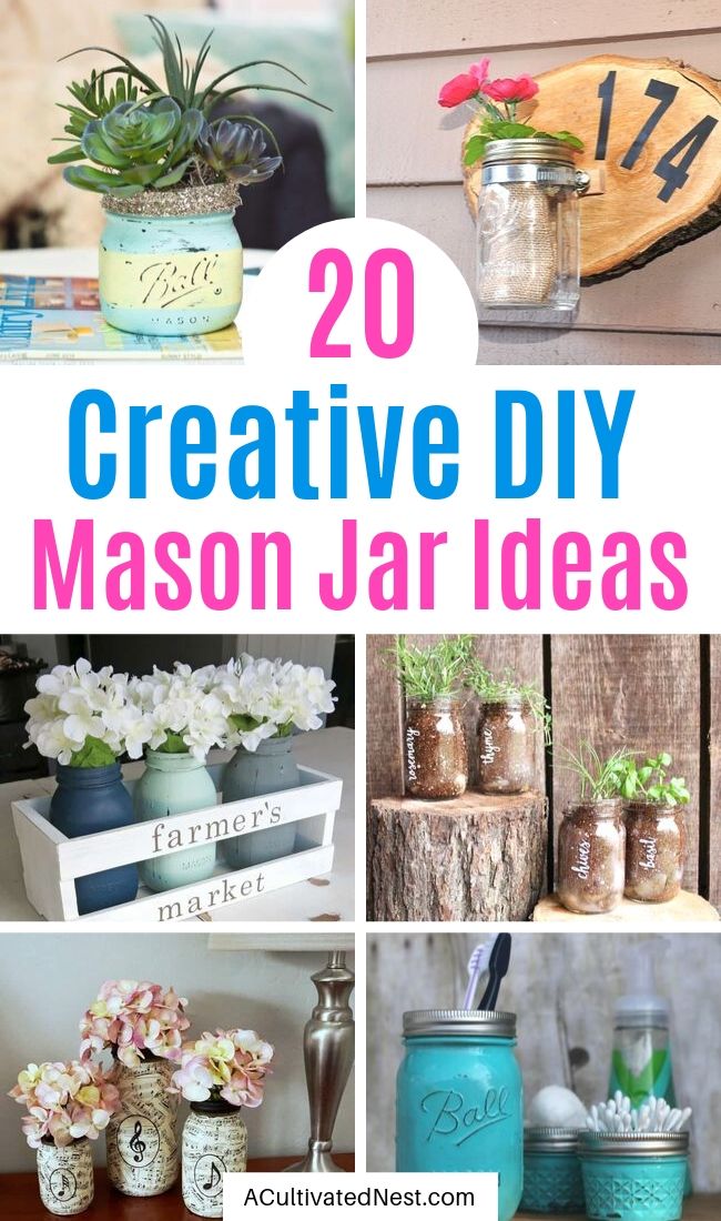 20 Creative DIY Mason Jar Decor Ideas- An easy and budget-friendly way to update your home's decor is with these 20 gorgeous DIY Mason jar decor ideas! They're easy to do, and would look wonderful in any space! | Mason jar craft, upcycled jar craft, what to do with leftover pasta sauce jars, #diyProject #masonJar #craft #decorating #ACultivatedNest