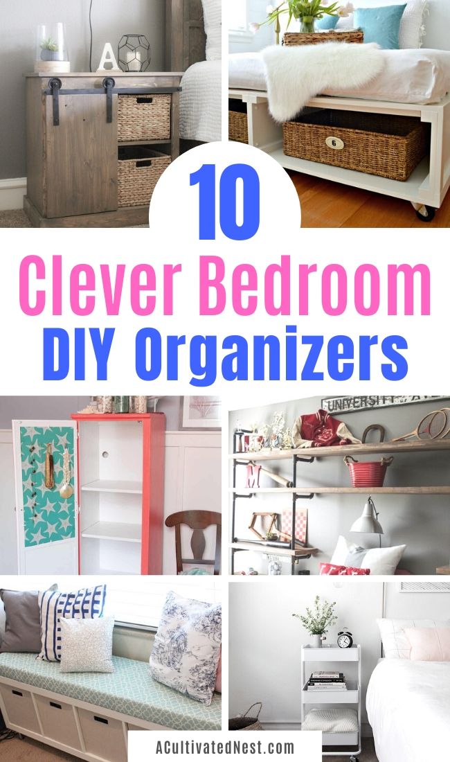 20 Genius Bedroom Organizing Hacks- A Cultivated Nest