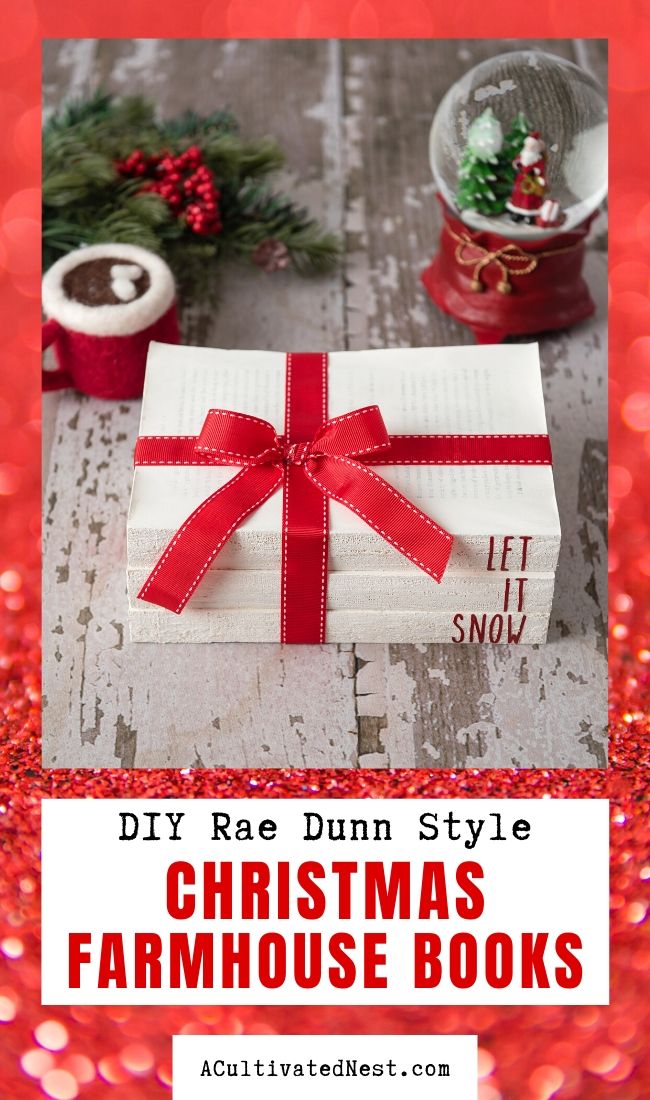 DIY Rae Dunn Christmas Farmhouse Books- These charming and rustic DIY Rae Dunn Christmas farmhouse books will add a lovely touch to your holiday decor! Plus, they're easy to make with a Cricut or Silhouette! | #diyProject #Christmas #raeDunn #Cricut #ACultivatedNest