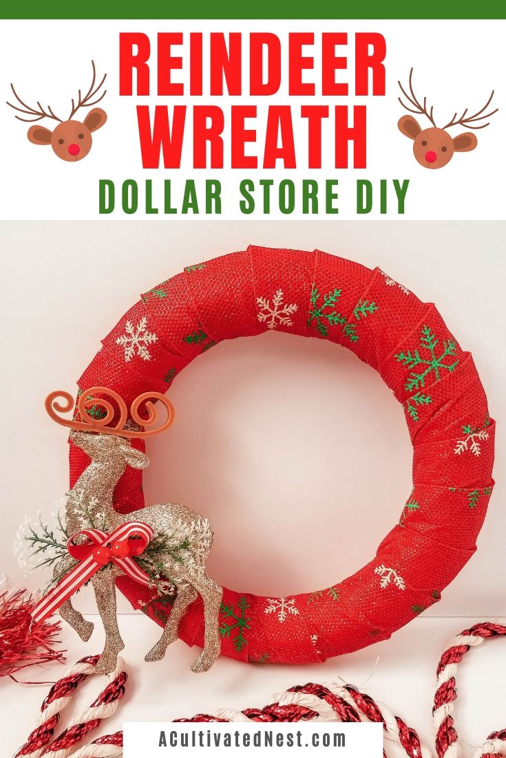 Reindeer Wreath Dollar Store DIY- If you want to decorate your home for Christmas on a budget, then you need to do this pretty reindeer wreath dollar store DIY! It can be made with just a few simple steps and inexpensive dollar store supplies! | #diyProject #wreath #ChristmasDecor #ChristmasWreath #ACultivatedNest