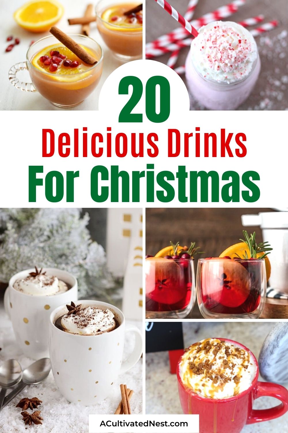 20 Christmas Drink Recipes- If you want a delicious finishing touch for your Christmas dinner, then you need to follow some of these delicious Christmas drink recipes! | holiday drink ideas, #drinkRecipes #ChristmasDrinks #holidayDrinks #drinks #ACultivatedNest