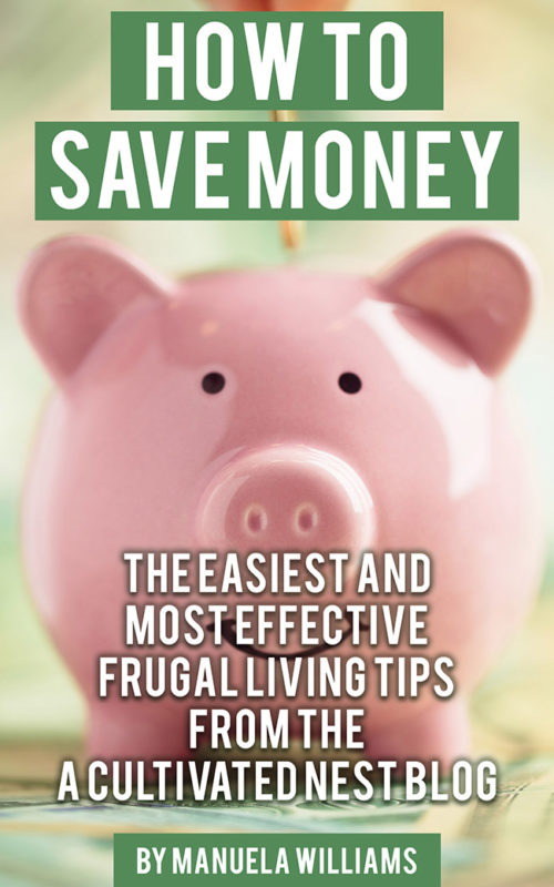 How to Save Money: The Easiest and Most Effective Frugal Living Tips