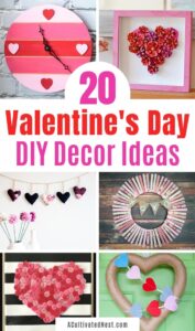 20 Fantastic Valentine's Day DIY Decor Ideas- A Cultivated Nest