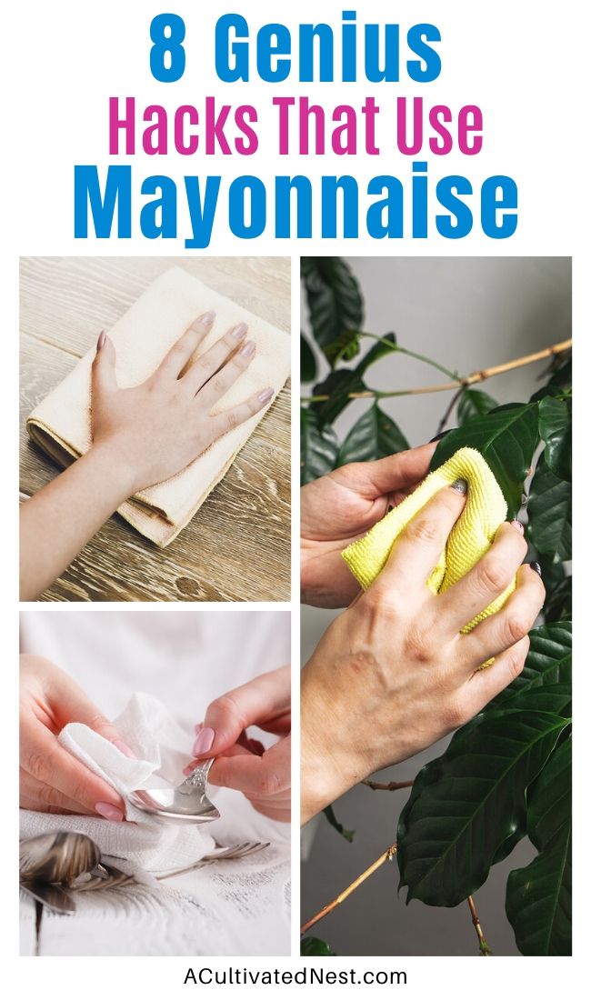 8 Creative Uses for Mayonnaise- Check out these 8 creative uses for mayonnaise for some clever and frugal cleaning hacks! There are so many ways to use mayonnaise to do everyday cleaning tasks! | #cleaning #mayonnaise #hacks #cleaningTips #ACultivatedNest