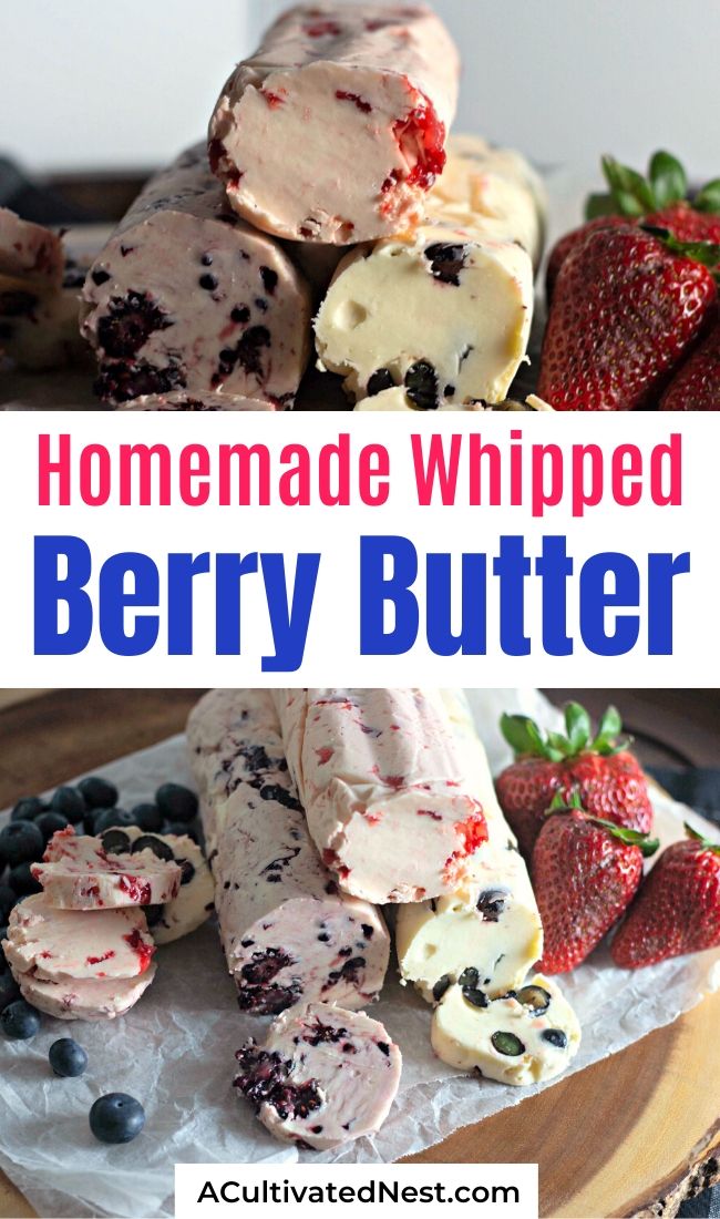 Homemade Whipped Sweet Berry Butter- If you want a delicious homemade spread to put on toast, crackers, bread, and more, you need to make this easy homemade whipped sweet berry butter! You can use any of your favorite berries! | #recipe #homemadeButter #berry #homemade #ACultivatedNest