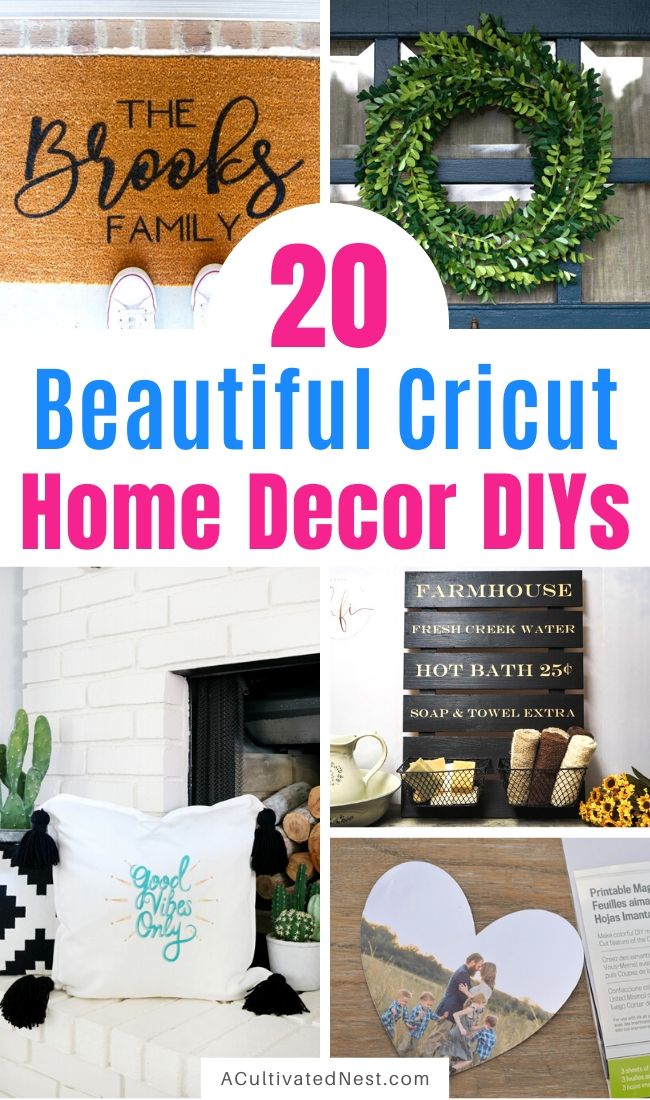 The 20 Best Cricut DIY Decor Projects