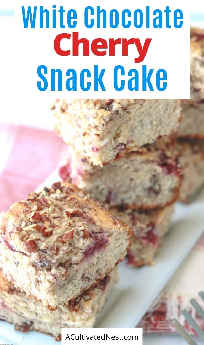 White Chocolate Cherry Snack Cake- For a tasty treat, make this white chocolate cherry snack cake! This delicious cherry cake is easy to make and is sure to be a crowd pleaser! | #baking #cake #recipe #dessert #ACultivatedNest