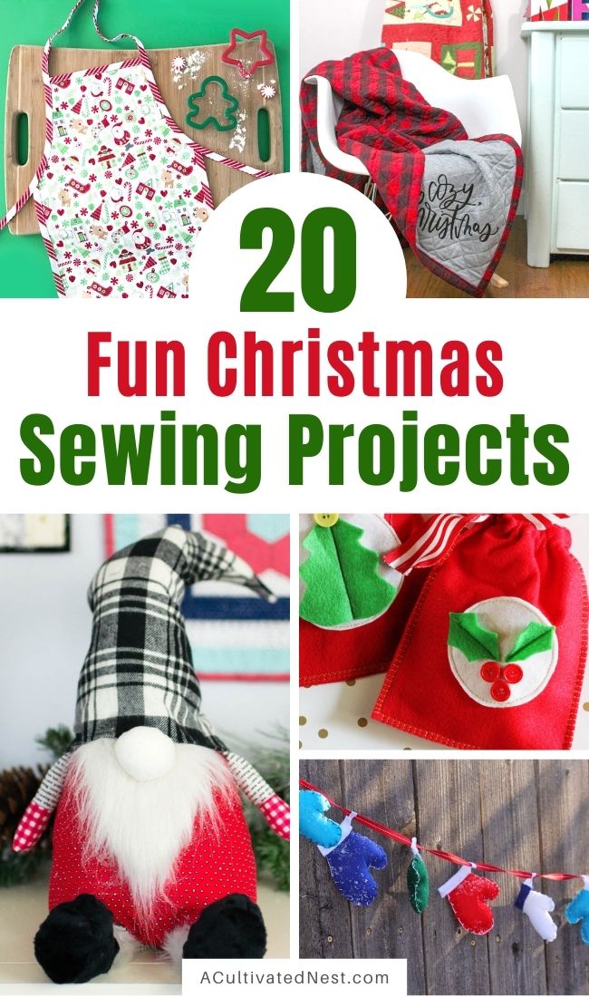 20 Charming Christmas Sewing Projects- These charming Christmas sewing projects are perfect for beginners, and are a fun and frugal way to add a festive touch to add to your home's décor! | #Christmas #ChristmasDIY #sewingProjects #sewing #ACultivatedNest