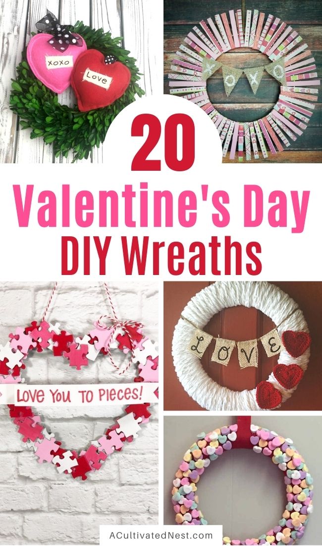 20 Easy DIY Valentine's Day Wreaths- You can easily make your home look beautiful on a budget this Valentine's Day with these DIY Valentine's Day wreaths projects! | #diyProjects #ValentinesDayDIY #ValentinesDay #wreaths #ACultivatedNest