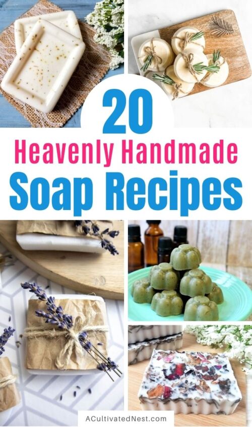 20 Heavenly Handmade Soap Recipes A Cultivated Nest 9350