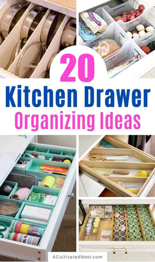 20 Space Saving Kitchen Drawer Organization Ideas- A Cultivated Nest