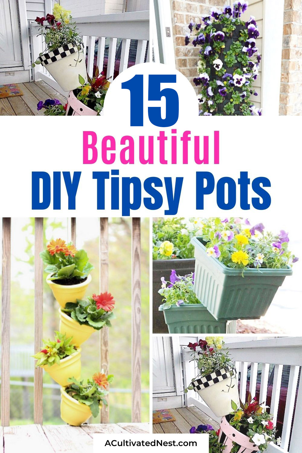 15 Amazing Flower Towers or Tipsy Pot Planters Ideas!