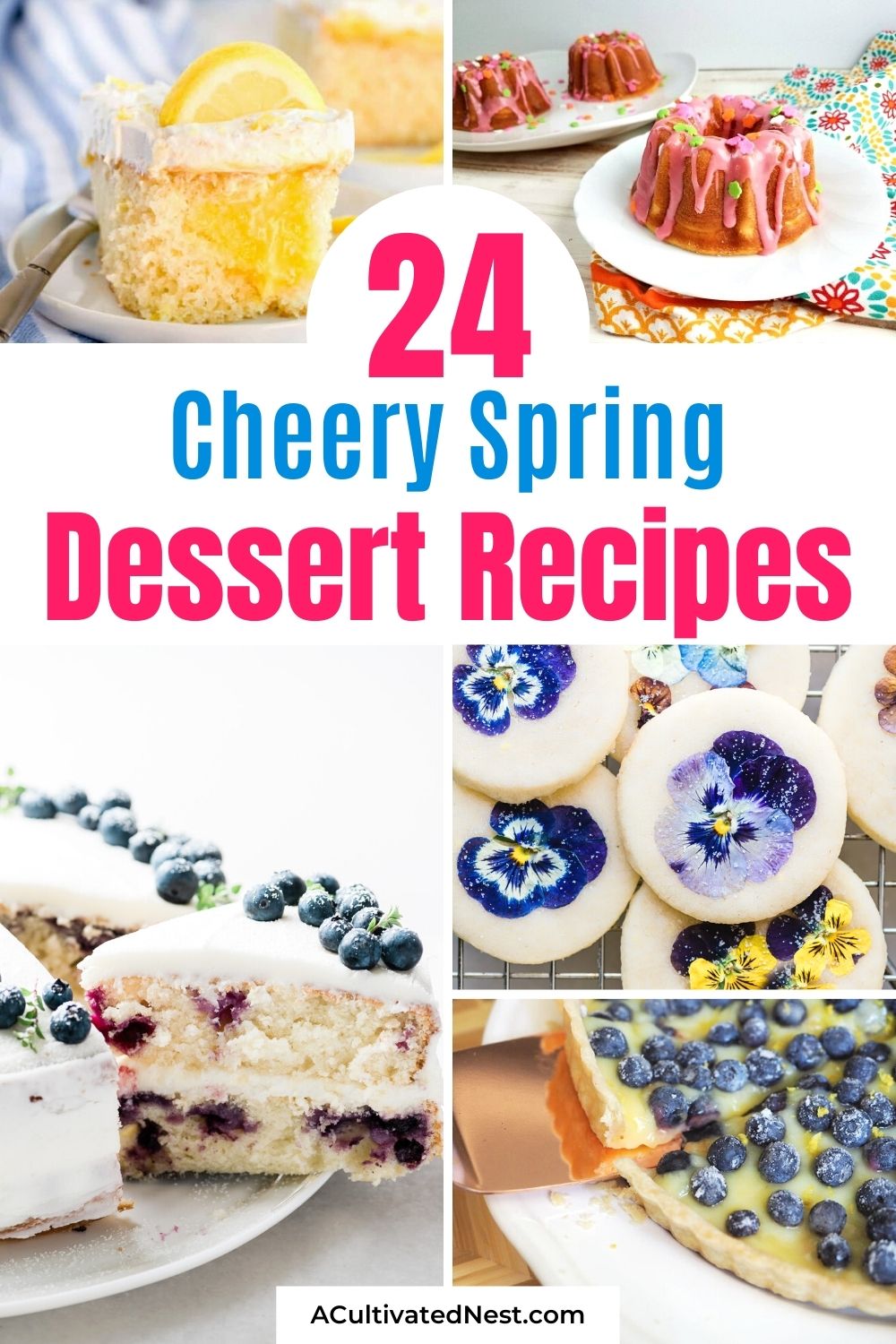 24 Cheery Spring Dessert Recipes- For something bright, cheery, and delicious to celebrate the start of spring, you should make these cheery spring dessert recipes! | spring recipes, brightly colored desserts, #springBaking #springDesserts #dessertRecipes #desserts #ACultivatedNest