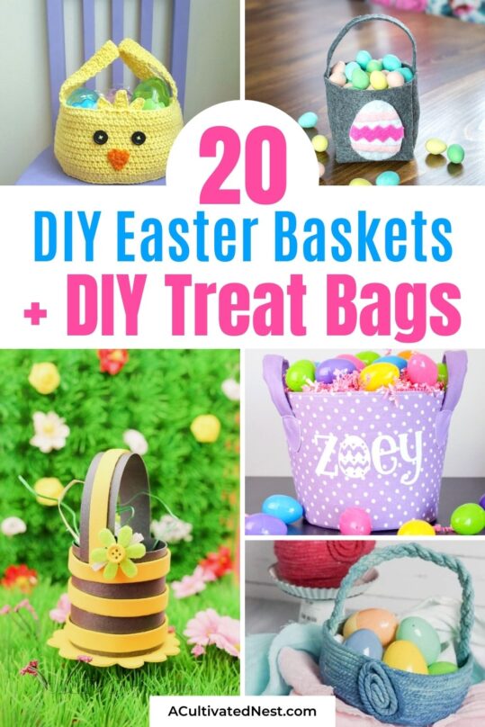 20 DIY Easter Baskets and Treat Bags- A Cultivated Nest