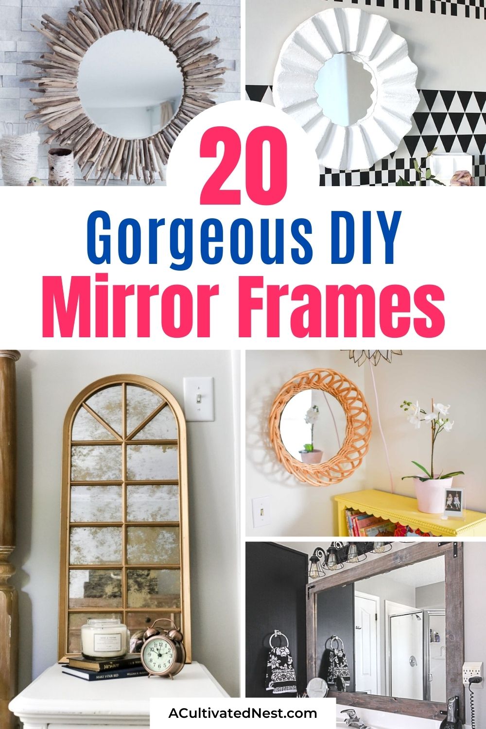 20 Fantastic DIY Mirror Frame Ideas- If you have a space that needs some updating, consider adding one of these DIY mirror frames! There are so many gorgeous DIY mirrors that would look perfect in your bedroom, office, bathroom, or any other space! | #DIYs #diyProjects #diyMirrors #decor #ACultivatedNest