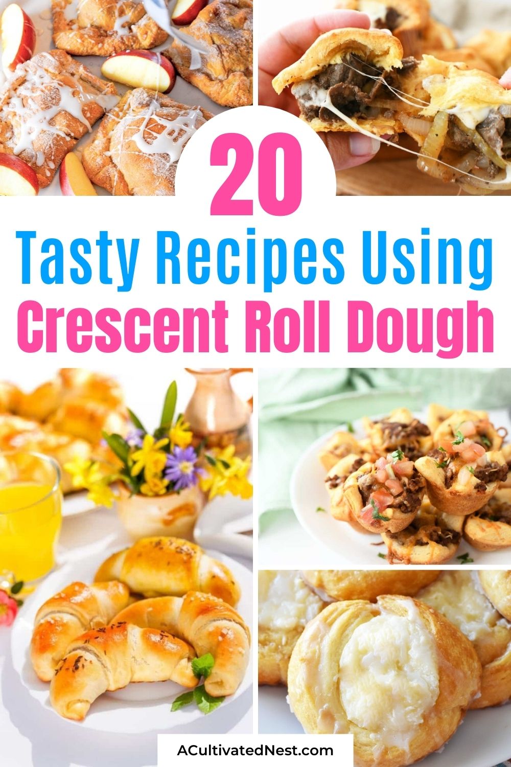 20 Tasty Things To Make With Crescent Roll Dough- Whether you want something sweet or savory, or something for breakfast, dinner, or dessert, you'll find it in this list of 20 delicious things to make with crescent roll dough! | #recipe #recipes #baking #desserts #ACultivatedNest