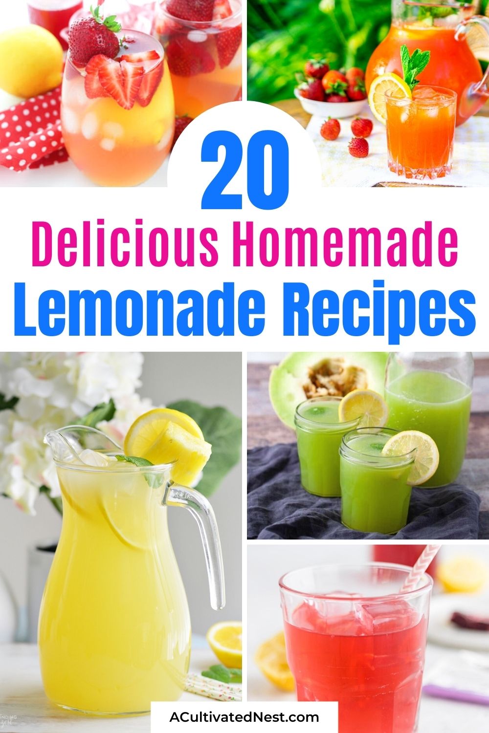 20 Delicious Homemade Lemonade Recipes- These thirst-quenching, delicious homemade lemonade recipes are easy to make and are the perfect treat on a hot day! | how to make lemonade from scratch, #drinks #drinkRecipes #lemonadeRecipe #summerDrink #ACultivatedNest