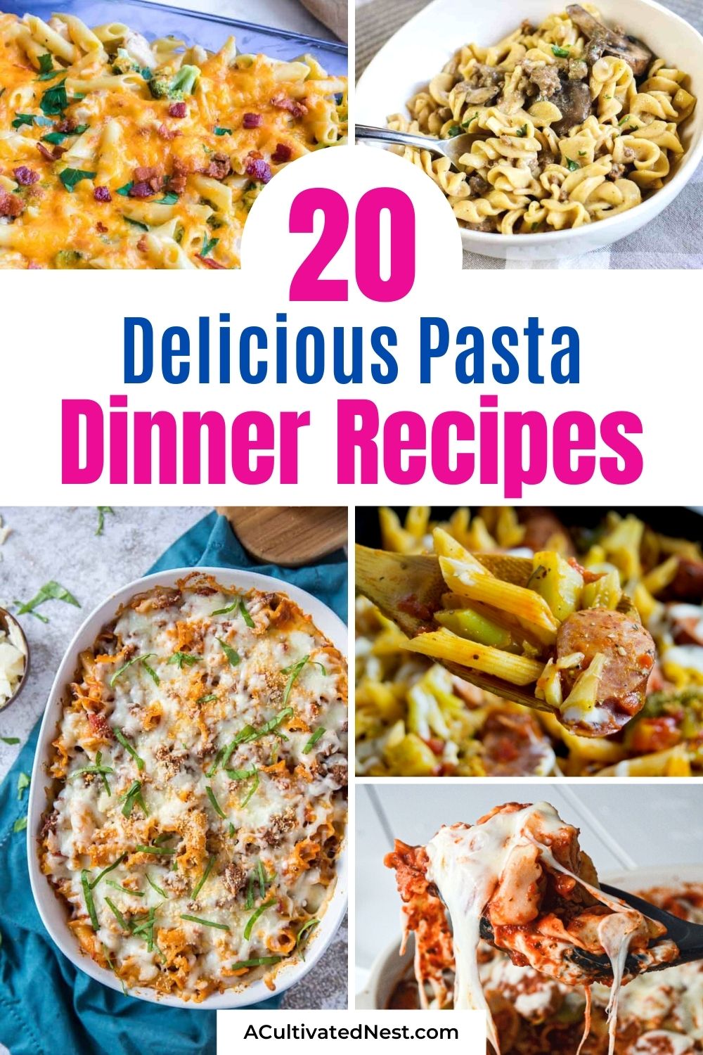 20 Delicious Pasta Dinner Recipes