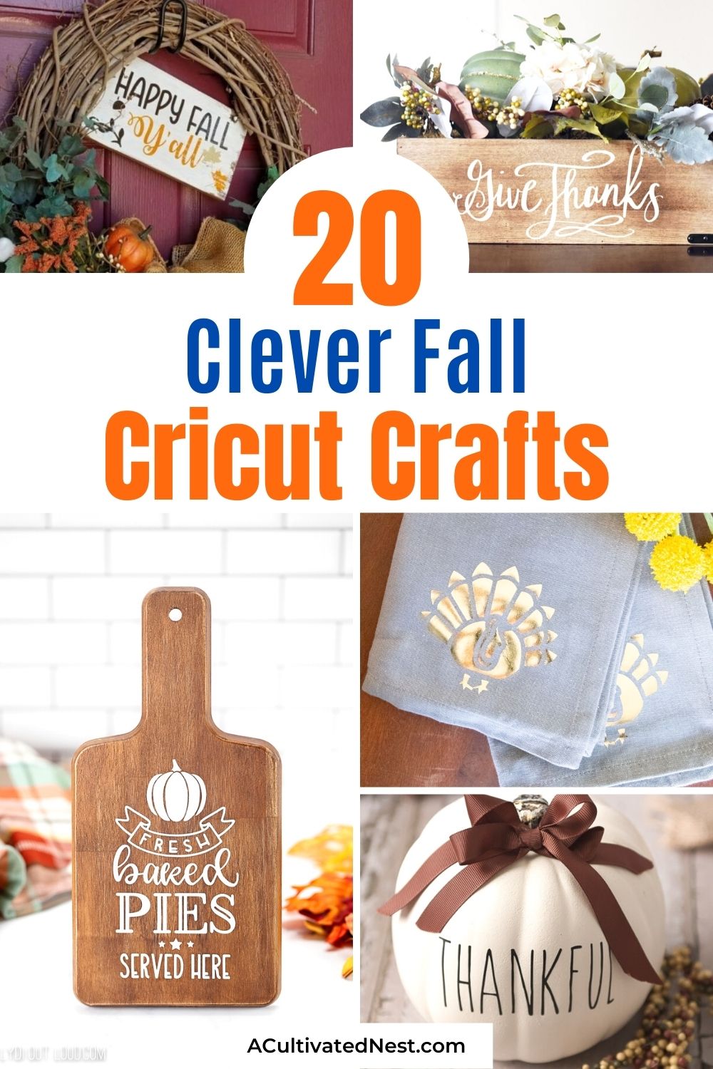 20 Clever Fall Cricut Crafts- For some fun and frugal autumn DIYs, check out these 20 clever fall Cricut crafts! There are so many festive cutting machine crafts you can do for fall! | #crafts #CricutCrafts #cuttingMachine #DIYs #ACultivatedNest