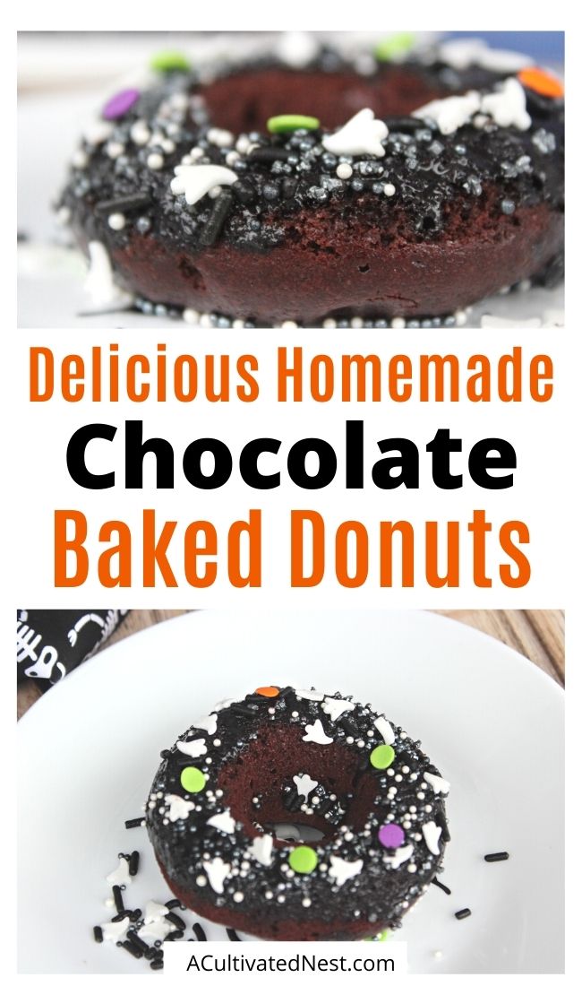 Homemade Chocolate Baked Donuts- If you want an easy and delicious treat to serve at your next party or get together, or just for an after-school treat, you have to make these homemade chocolate baked donuts! Add some Halloween sprinkles for the perfect Halloween dessert! | #HalloweenRecipes #Halloween #donutRecipe #recipes #ACultivatedNest