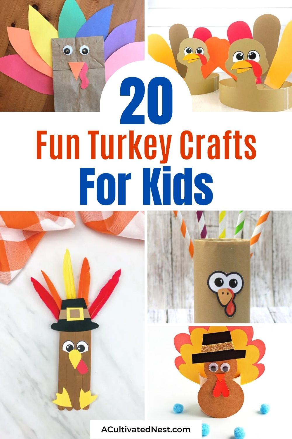 20 Fun Turkey Kids Crafts- Get your kids in the Thanksgiving mood and make memories at the same time with these 20 turkey crafts for kids! There are so many fun turkey-themed kids crafts that they are sure to enjoy! | Thanksgiving kids crafts, #ThanksgivingCrafts #kidsCrafts #kidsActivities #turkeyCrafts #ACultivatedNest