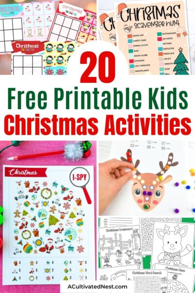 20 Free Printable Christmas Activities for Kids- A Cultivated Nest