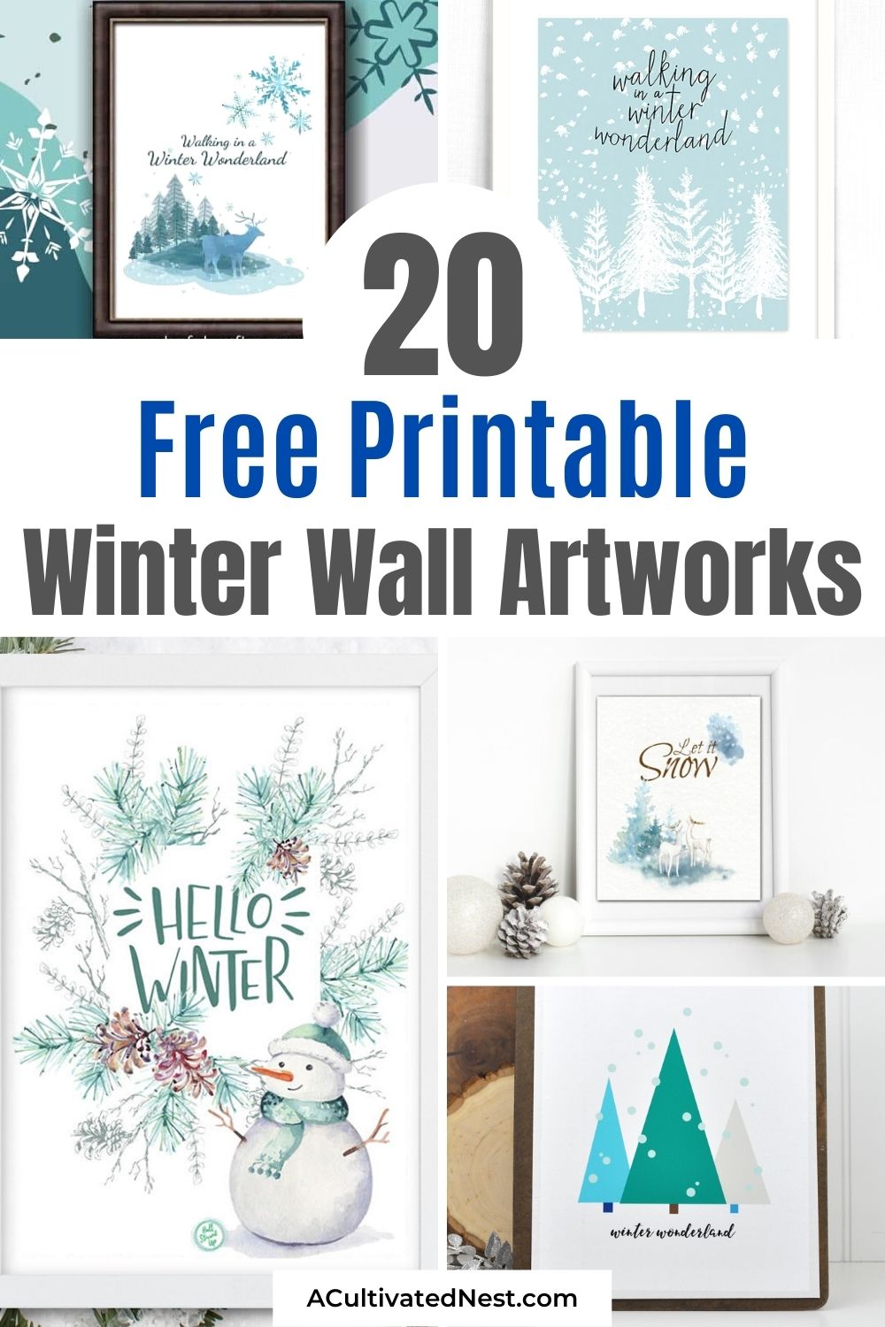 20 Beautiful Free Printable Winter Wall Artworks- A great way to make your home feel bright and cozy during the dreary winter is with these free printable winter wall artwrks! There are so many pretty printable wall art prints to choose from! | Christmas wall art printables, snow wall art, #freePrintable #wallArtwork #ChristmasDecor #WinterPrintables #ACultivatedNest