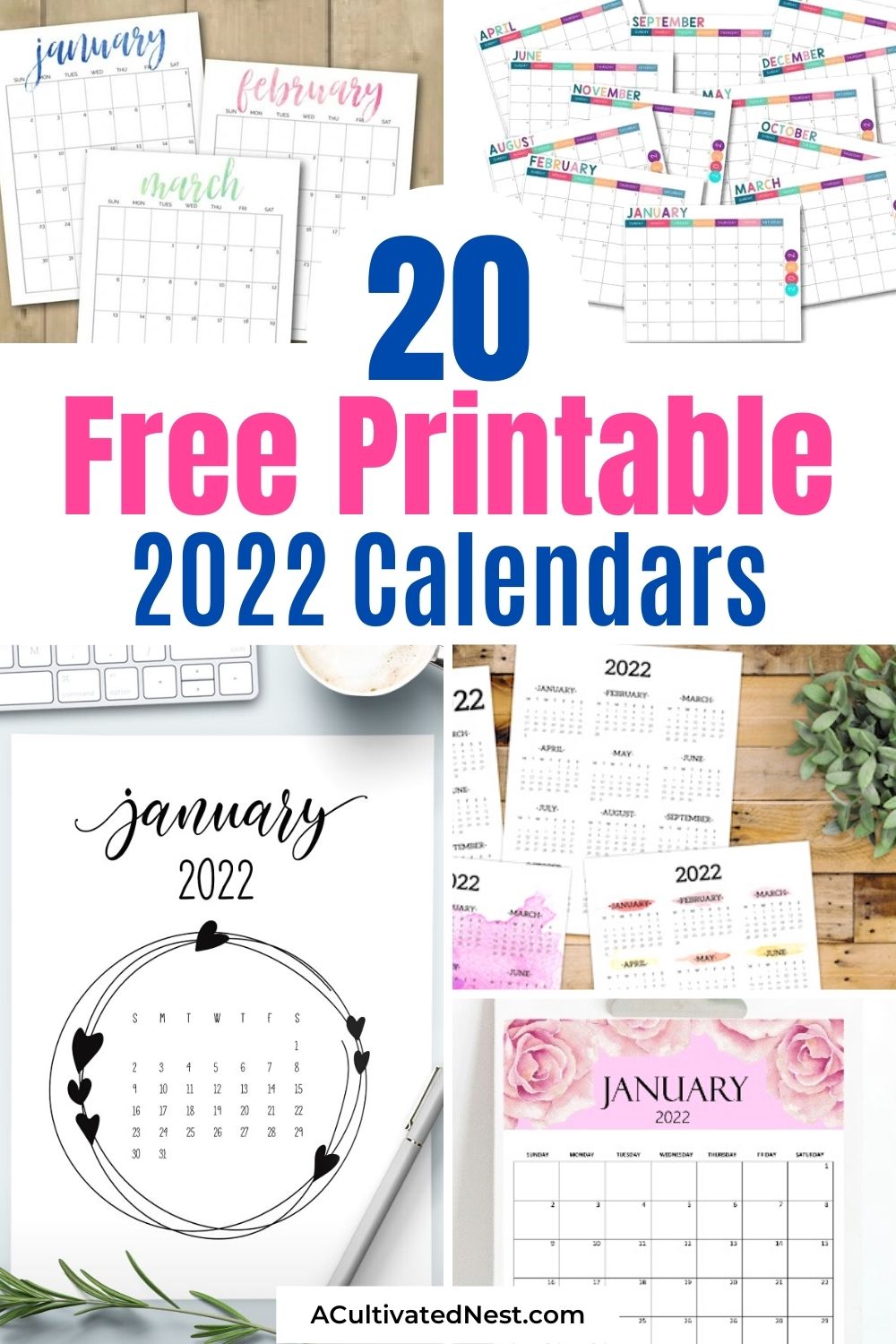 20 Handy Free Printable 2022 Calendars- It's easy to get ready and organized for 2022 with help from these beautiful and helpful free printable 2022 calendars! | #2022CalendarPrintables #freePrintables #printableCalendars #freeCalendars #ACultivatedNest