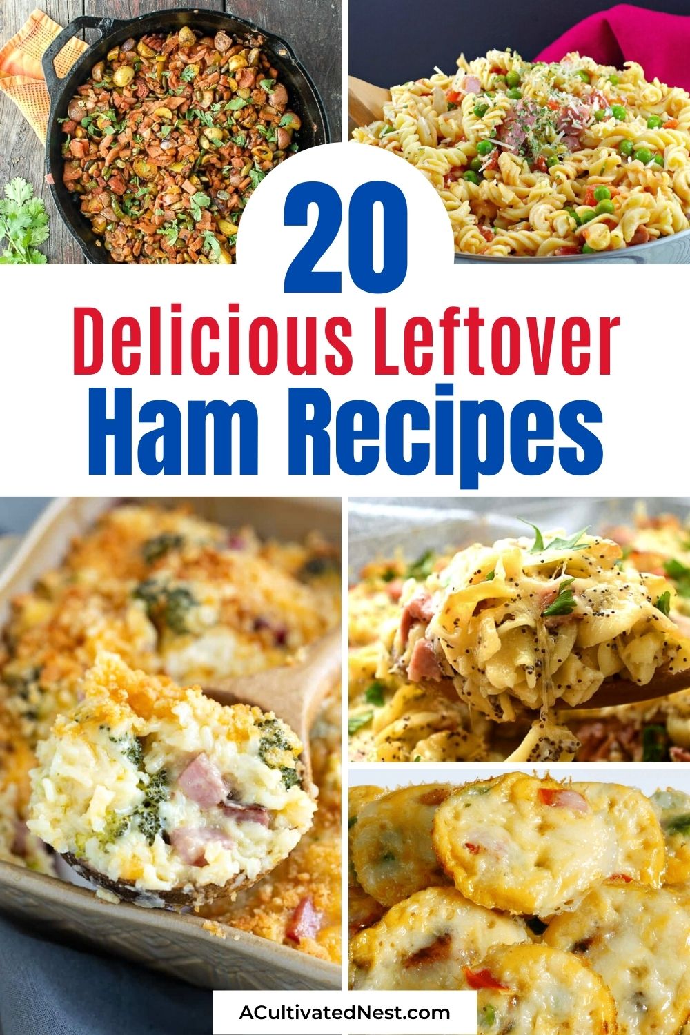 20 Delicious Leftover Ham Recipes- If you have ham leftover from Easter or Christmas, put it to use in these leftover ham recipes! There are so many tasty ways to use up leftover ham! | #ham #leftoverHam #recipes #dinnerRecipes #ACultivatedNest