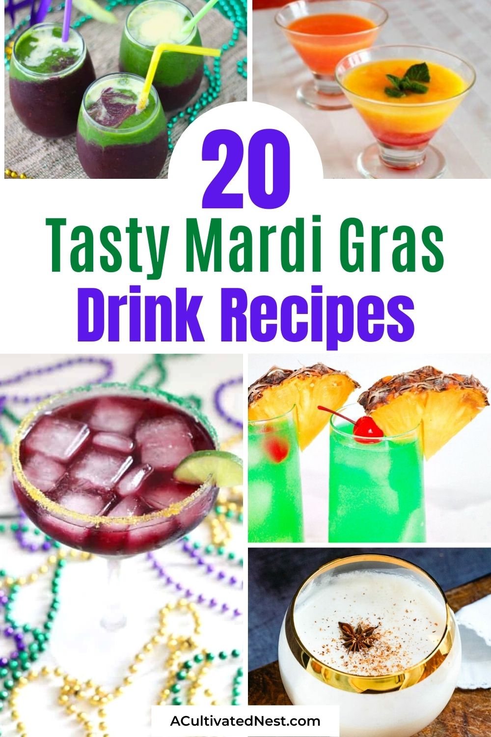 20 Delicious Mardi Gras Drink Recipes- This year, make your Mardi Gras party extra special with some delicious alcoholic and nonalcoholic homemade Mardi Gras drink recipes! | #drinkRecipes #mardiGras #nonalcoholicDrinks #homemadeDrinks #ACultivatedNest
